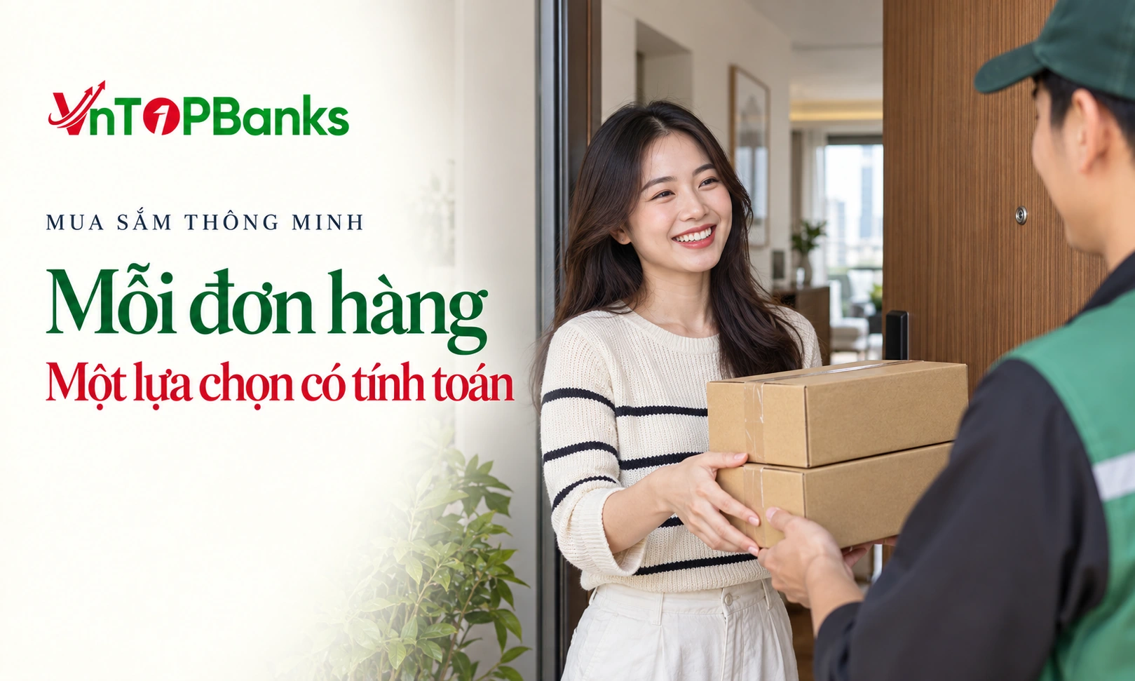 MUA SẮM THÔNG MINH — Mỗi đơn hàng Một lựa chọn có tính toán